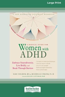 A Radical Guide for Women with ADHD: A Four-Week Guided Program to Relax Your Body, Calm Your Mind, and Get the Sleep You Need [Standard Large Print 1