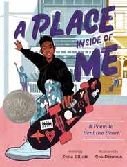A Place Inside of Me: A Poem to Heal the Heart (Caldecott Honor Book) Subscription