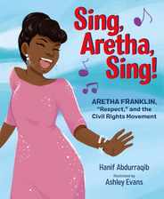 Sing, Aretha, Sing!: Aretha Franklin, Respect, and the Civil Rights Movement Subscription