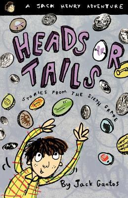 Heads or Tails: Stories from the Sixth Grade