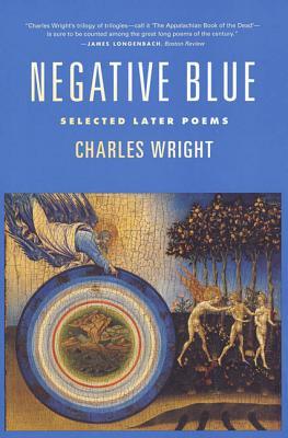 Negative Blue: Selected Later Poems