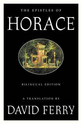 The Epistles of Horace (Bilingual Edition)