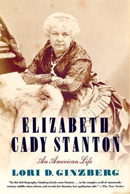 Elizabeth Cady Stanton: An American Life