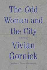 The Odd Woman and the City: A Memoir Subscription