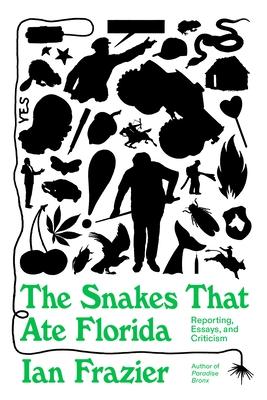 The Snakes That Ate Florida: Reporting, Essays, and Criticism Subscription