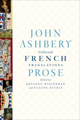 Collected French Translations: Prose