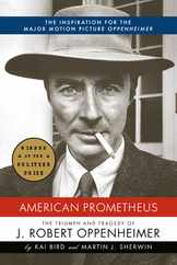 American Prometheus: The Triumph and Tragedy of J. Robert Oppenheimer Subscription
