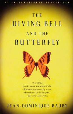 The Diving Bell and the Butterfly: A Memoir of Life in Death