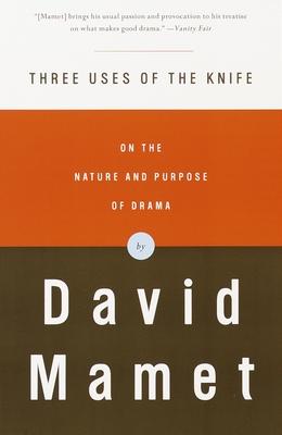 Three Uses of the Knife: On the Nature and Purpose of Drama Subscription
