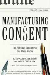 Manufacturing Consent: The Political Economy of the Mass Media Subscription