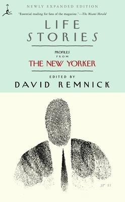 Life Stories: Profiles from The New Yorker