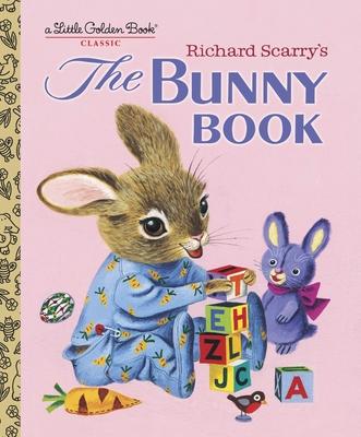 Richard Scarry's the Bunny Book: A Classic Children's Book