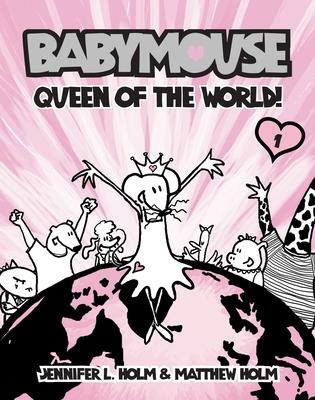 Babymouse #1: Queen of the World!