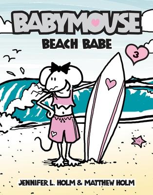 Babymouse #3: Beach Babe Subscription