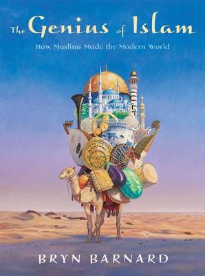 The Genius of Islam: How Muslims Made the Modern World Subscription