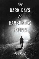 The Dark Days of Hamburger Halpin Subscription