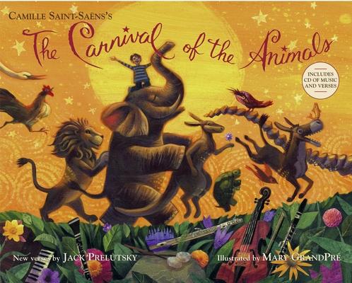 The Carnival of the Animals [With CD (Audio)]