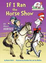 If I Ran the Horse Show: All about Horses Subscription