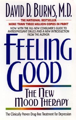 Feeling Good:: The New Mood Therapy