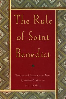 The Rule of St. Benedict