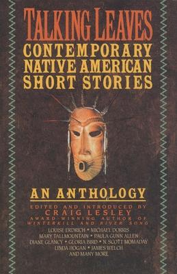 Talking Leaves: Contemporary Native American Short Stories