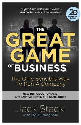 The Great Game of Business: The Only Sensible Way to Run a Company