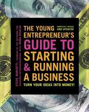 The Young Entrepreneur's Guide to Starting and Running a Business: Turn Your Ideas Into Money! Subscription