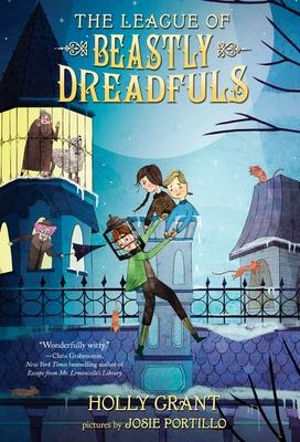 The League of Beastly Dreadfuls, Book 1