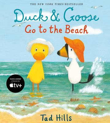 Duck & Goose Go to the Beach