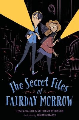 The Secret Files of Fairday Morrow