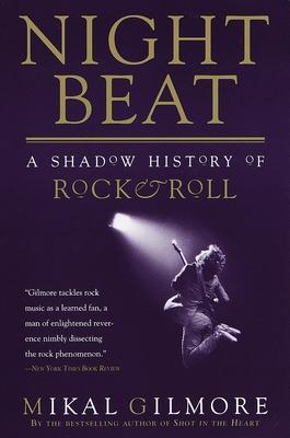 Night Beat: A Shadow of Rock & Roll