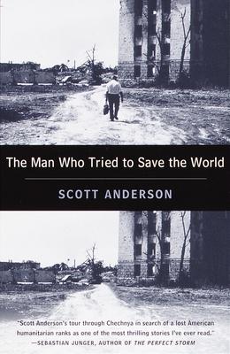 The Man Who Tried to Save the World: The Dangerous Life and Mysterious Disappearance of Fred CUNY