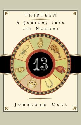 Thirteen: A Journey Into the Number