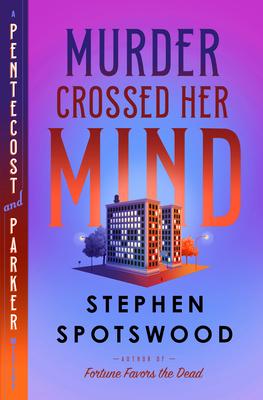 Murder Crossed Her Mind: A Pentecost and Parker Mystery