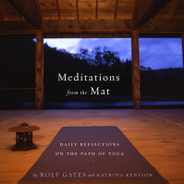 Meditations from the Mat: Daily Reflections on the Path of Yoga Subscription