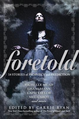 Foretold: 14 Stories of Prophecy and Prediction Subscription