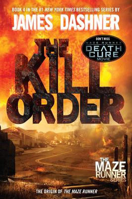 The Kill Order: The Origin of the Maze Runner