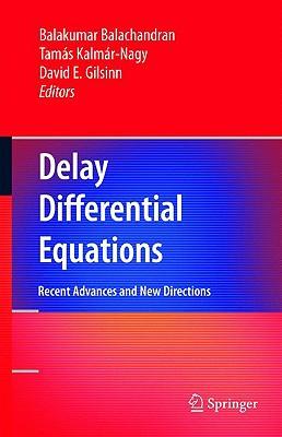 Delay Differential Equations: Recent Advances and New Directions Subscription