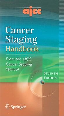 Ajcc Cancer Staging Handbook: From the Ajcc Cancer Staging Manual Subscription