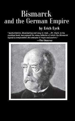 Bismarck and the German Empire