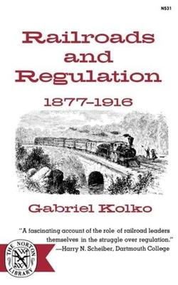 Railroads and Regulation, 1877-1916 Subscription