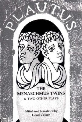 Menaechmus Twins and Two Other Plays