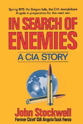 In Search of Enemies: A CIA Story