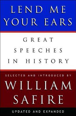 Lend Me Your Ears: Great Speeches in History