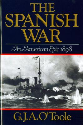 Spanish War: An American Epic 1898