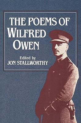 The Poems of Wilfred Owen the Poems of Wilfred Owen