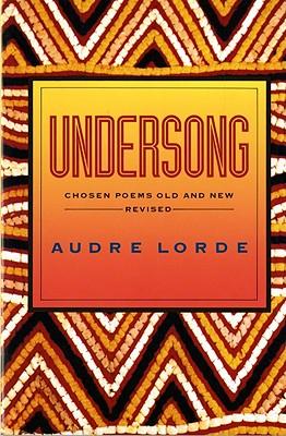 Undersong: Chosen Poems Old and New (Revised)