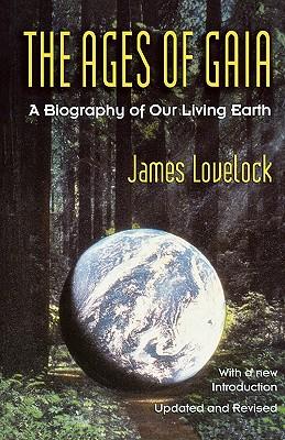 Ages of Gaia: A Biography of Our Living Earth