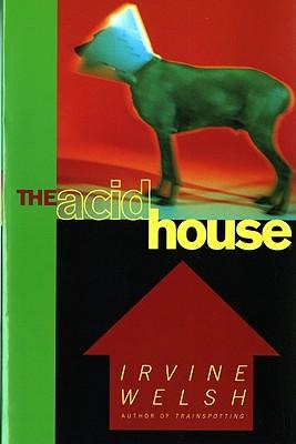 The Acid House