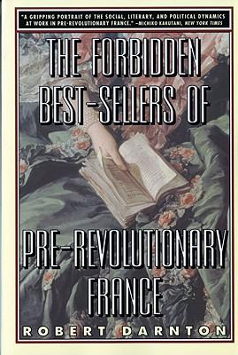 The Forbidden Best-Sellers of Pre-Revolutionary France